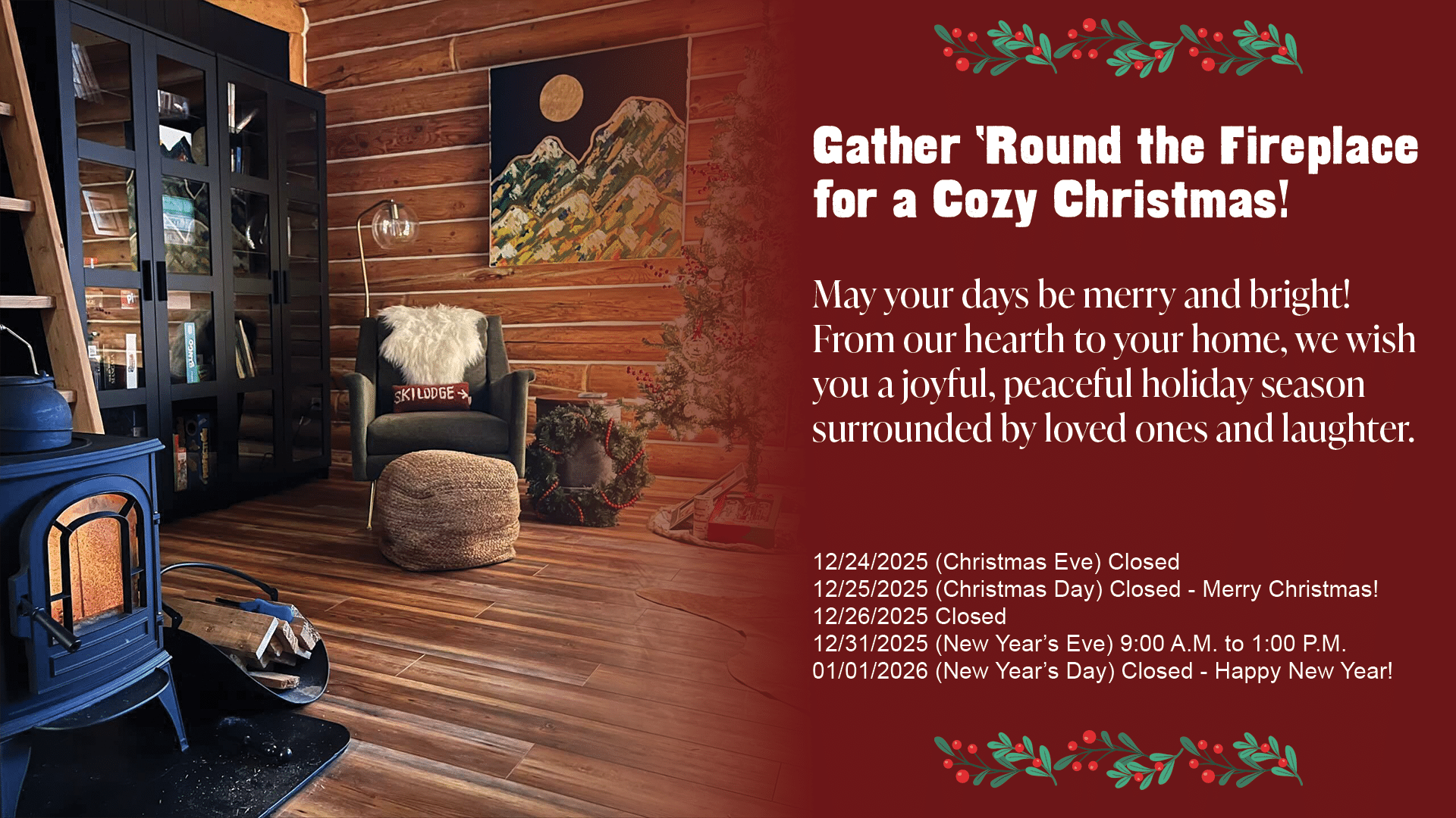 Northfield Fireplace Holiday Hours